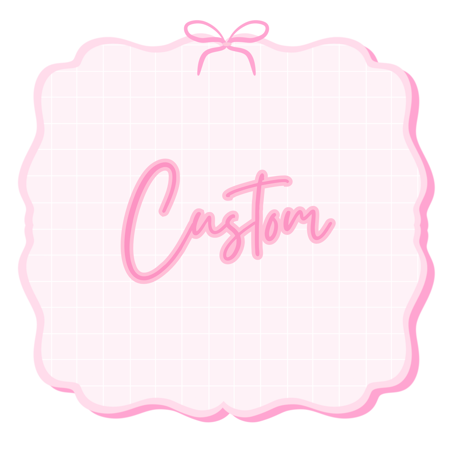 Custom
